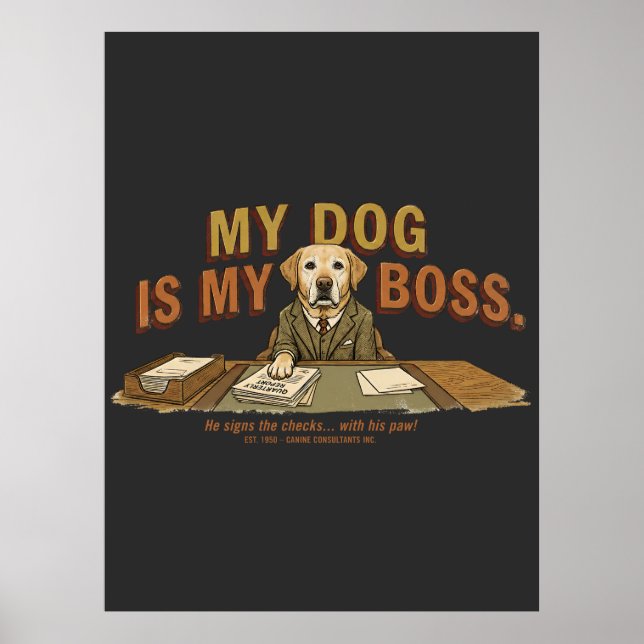 Poster Presente Engraçado do Labrador "Meu Cachorro é Meu (Frente)
