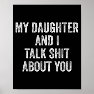 Poster Presente Engraçado Minha Filha E Eu Falamos Sobre