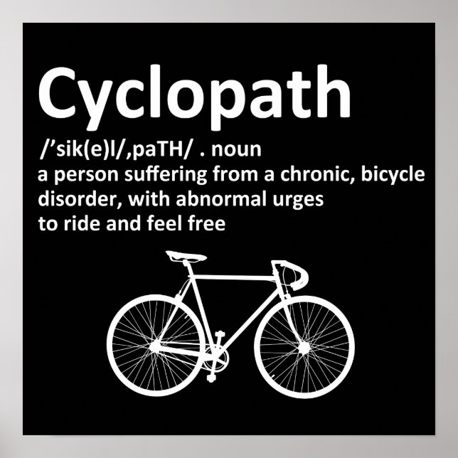 Poster Presente Funny Cyclopath para Ciclistas e Bikers (Frente)