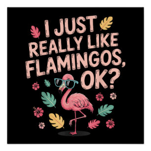 Póster Presente Legal para Amantes de Flamingo Rosa para 