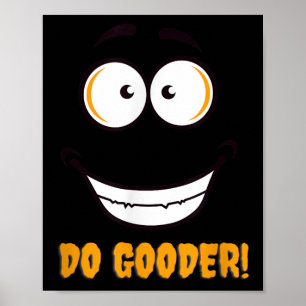 Poster Presente Motivacional - Faça Bom Ou Engraçado De G