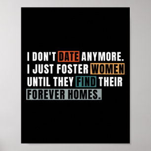 Poster Presente Não namoro mais camiseta Eu apenas encora