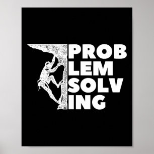 Poster Presente para Escalador Solucionador de Problemas,