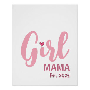Póster Presente para Mãe de Menina Est. 2025 Nova Mamãe