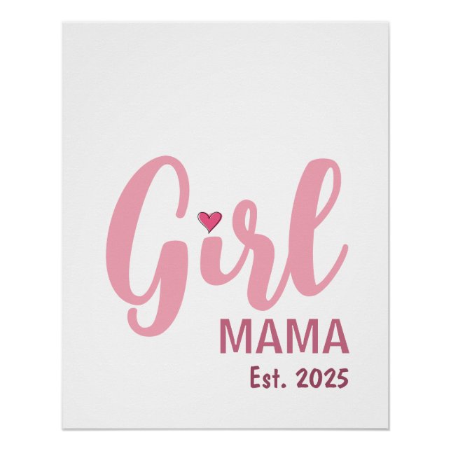 Póster Presente para Mãe de Menina Est. 2025 Nova Mamãe (Frente)