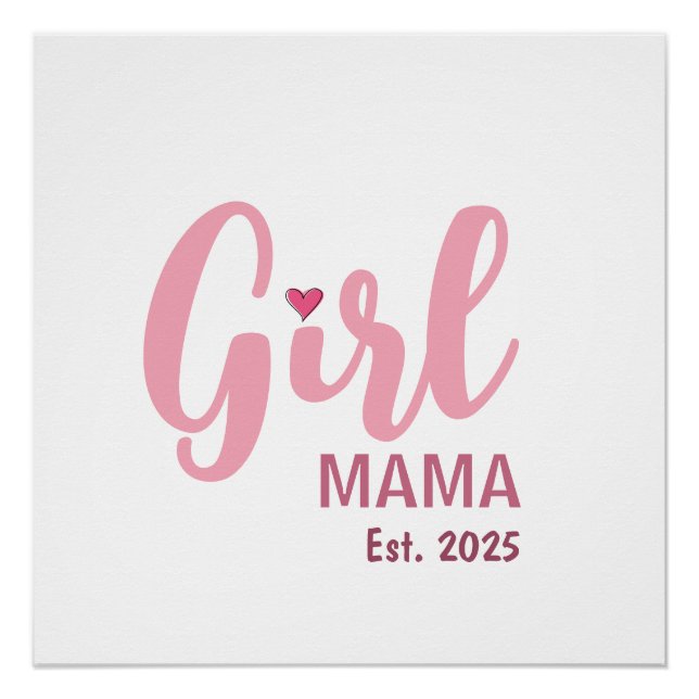 Póster Presente para Nova Mamãe de Menina Est. 2025 (Frente)
