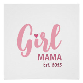 Póster Presente Personalizado Girl Mama Est.