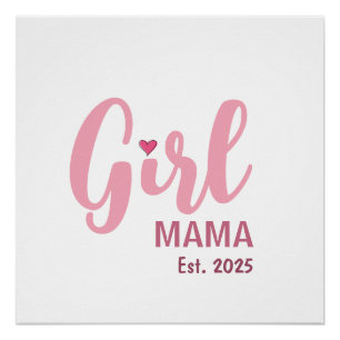 Póster Presente Personalizado Girl Mama Est.