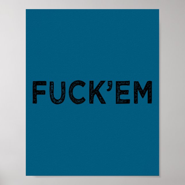 Poster Presente sarcástico engraçado 'em não me importo h (Frente)
