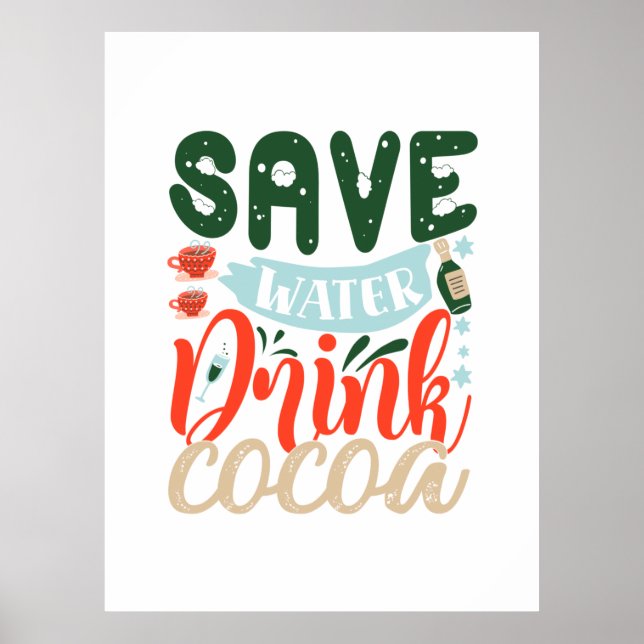 Poster Presente Xmas | Economize água - Bebida Cacau (Frente)