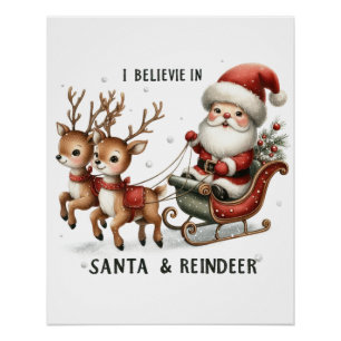 Póster Presente Xmas Eu Acredito Em Papais noeis E Reinde