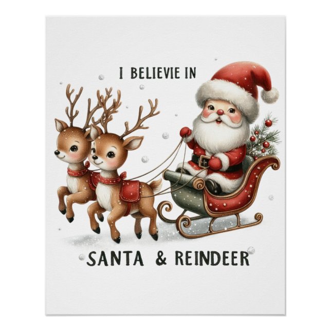 Póster Presente Xmas Eu Acredito Em Papais noeis E Reinde (Frente)