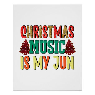 Póster Presente Xmas   Música De Natal É O Meu Jun