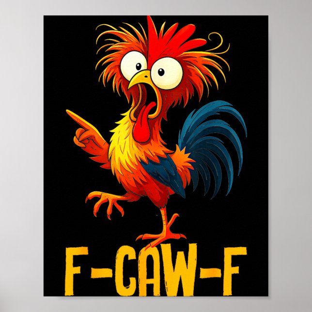 Poster Presentes engraçados F-caw-f Citação de frango Kaw (Frente)