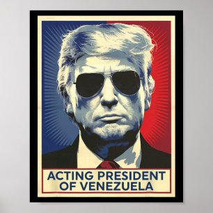 Poster Presidente Atuante Trump da Venezuela Engraçado _1