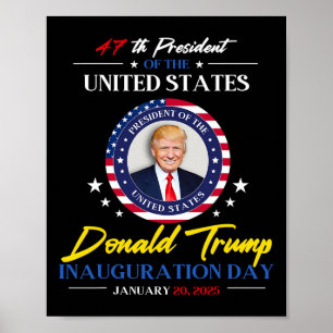 Poster Presidente Donald Trump Dia de Inauguração 2025 47