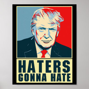 Poster Presidente engraçado Donald Trump Inimigos Vão Odi