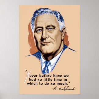 Póster Presidente Franklin Roosevelt e Citação - Segunda