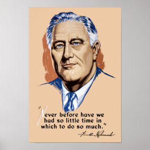 Póster Presidente Franklin Roosevelt e citações -- WWII