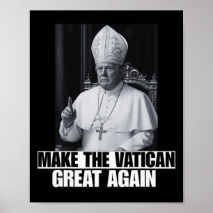 Poster Presidente Trump Engraçado Quer Ser O Próximo Papa