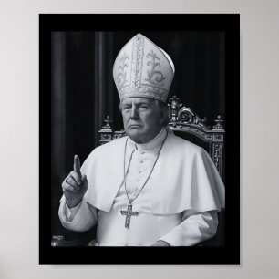 Poster Presidente Trump Engraçado Quer Ser O Próximo Papa