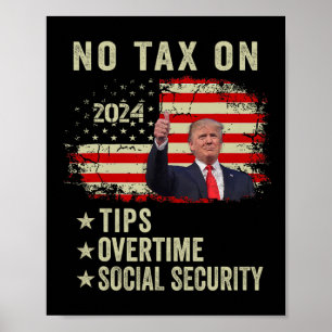 Poster Presidente Trump Sem Imposto Sobre Dicas Horas Ext