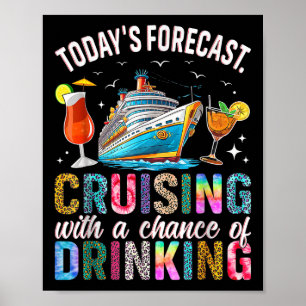 Poster Previsão de Hoje Navegando Com Chance De Beber
