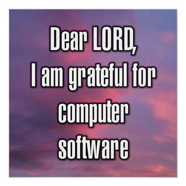 Póster Prezado SENHOR, sou grato pelo software de computa (Frente)