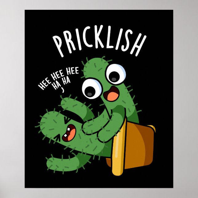 Poster Pricklish Cactus Piadas Engraçadas Fundo Escuro (Frente)
