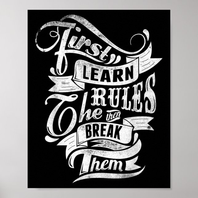 Poster Primeiro Aprender As Regras E Depois Quebrá-Las O  (Frente)
