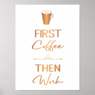 Poster Primeiro café e depois trabalho com decote do escr