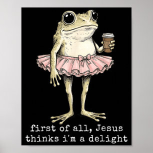 Poster Primeiro De Jesus Acha Um Sapo De Café Delícia Mem