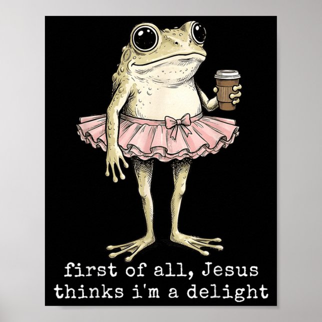 Poster Primeiro De Jesus Acha Um Sapo De Café Delícia Mem (Frente)