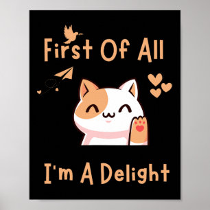 Poster Primeiro De Tudo I39m Um Gato Engraçado E Delicios