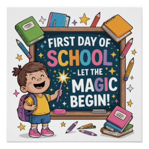 Póster Primeiro dia de escola - Deixe a magia começar - e