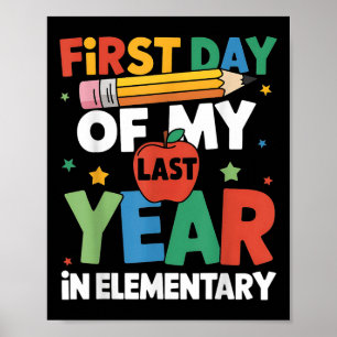 Poster Primeiro Dia Do Meu Último Ano No Ensino Fundament