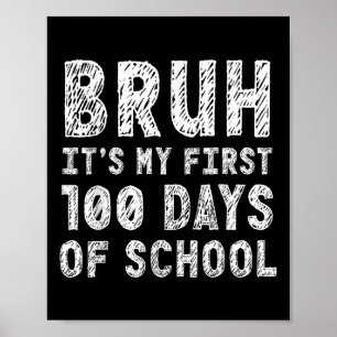 Poster Primeiros 100 Dias Da Escola Bruh 100º Dia Da Esco