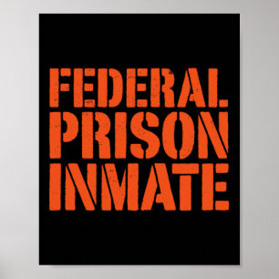 Poster Prisão Penitenciária Federal Preso Uniforme Número