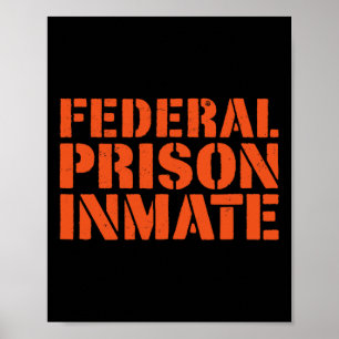 Poster Prisão Penitenciária Federal Preso Uniforme Número