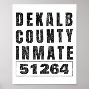 Poster Prisão presidida Halloween Costume Dekalb County G
