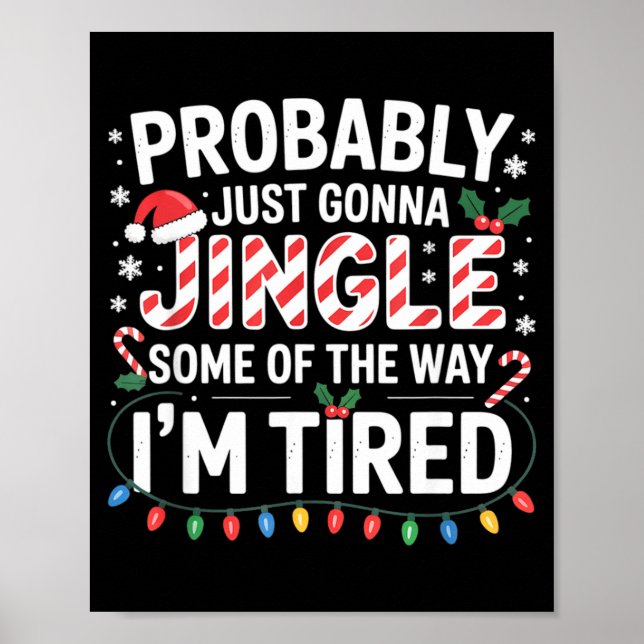Poster Probably Just Going To Jingle Some Of The Way Chri (Frente)