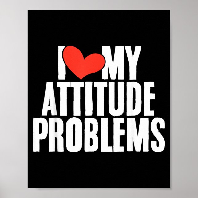 Poster Problema de Atitude Amorosa Engraçado Sarcástico H (Frente)