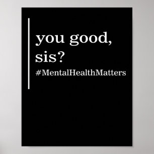 Poster Problemas de Saúde Mental Você É Boa Irmã Mulheres