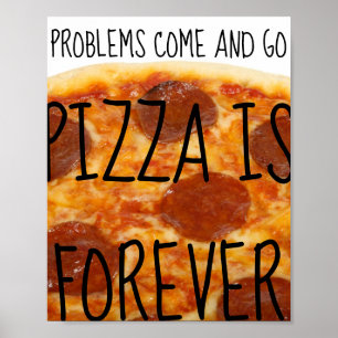 Poster Problemas vêm e vão, Pizza é para sempre - Engr