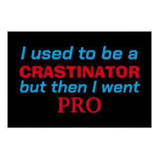 Póster Procrastinador Pro - engraçado