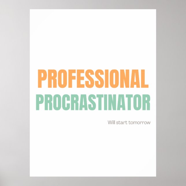 Poster "Procrastinador Profissional" Tipografia Divertida (Frente)