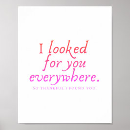 Poster Procurei por você em todo lugar. Trendy impressão.