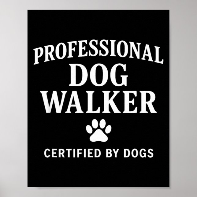 Poster Professional Dog Walker - Certified By Dogs Gift  (Frente)
