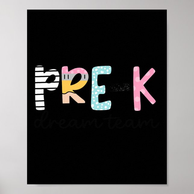 Poster Professor da pré-escola Pre-k Dream Team Primeiro  (Frente)