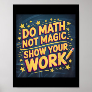 Poster Professor de Matemática Divertido Não Faz Magia Vo